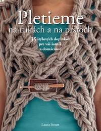 Kniha Pletieme na rukách a na prstoch