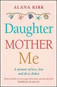 Matka, dcera, nebo já