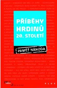 Příběhy hrdinů 20. století