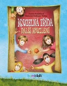 Kniha Kouzelná třída - Další kouzlení