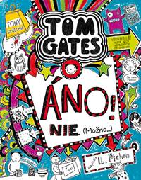 Kniha Áno! Nie! (Možno...) (Tom Gates 8)