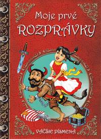 Moje prvé rozprávky