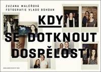 Kniha Kdy se dotknout dospělosti