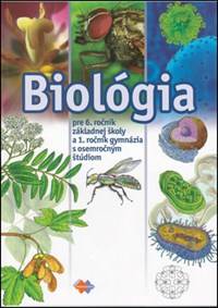 Biológia pre 6. ročník základnej školy a 1. ročník gymnázia s osemročným štúdiom