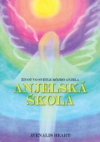 Kniha Anjelská škola