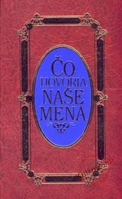 Čo hovoria naše mená / bordová