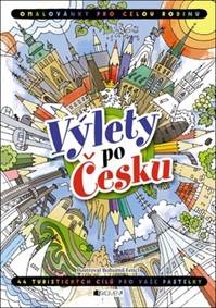 Výlety po Česku Omalovánky pro celou rodinu