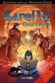 Kniha Karel IV. - Únos v Paříži