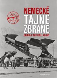 Kniha Nemecké tajné zbrane druhej svetovej vojny