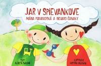 Kniha Jar v Spievankove-Mária Podhradská a Richard Čanaky