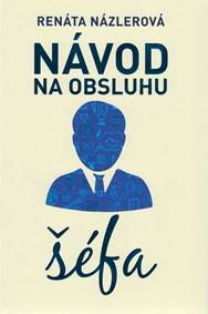 Kniha Návod na obsluhu šéfa