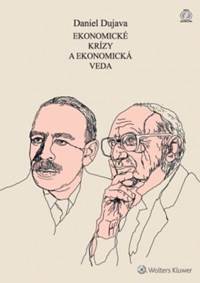 Kniha Ekonomické krízy a ekonomická veda