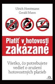 Kniha Platiť v hotovosti zakázané