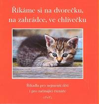 Říkáme si na dvorečku, na zahrádce ve chlívečku