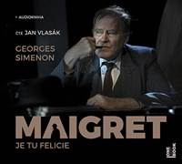 Kniha Maigret - Je tu Felicie - CDmp3