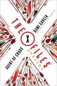 Kniha The X-Files Origins: Agent of Chaos