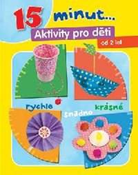 15 minut ... Aktivity pro děcti