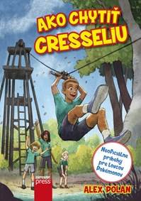 Ako chytiť Cresseliu