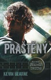 Praštěný - Kroniky železného druida 3