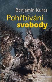 Kniha Pohřbívání svobody