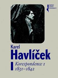 Karel Havlíček Korespondence I