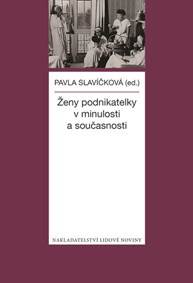 Ženy-podnikatelky v minulosti a současnosti