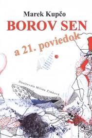 Borov sen a 21. poviedok