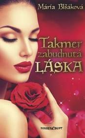 Kniha Takmer zabudnutá láska