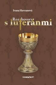 Kniha Rozhovory s luteránmi