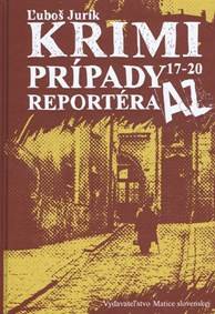 Krimi prípady reportéra AZ 17 - 20