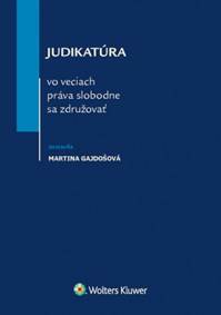 Kniha Judikatúra vo veciach práva slobodne sa združovať