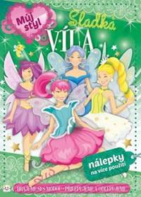 Můj styl Sladká víla