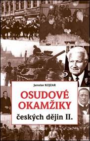 Kniha Osudové okamžiky českých dějin II.