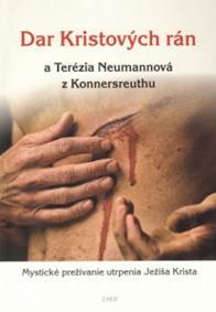 Dar Kristových rán a Terézia Neumannová z Konnersreuthu