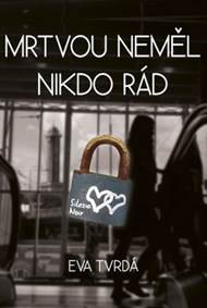 Kniha Mrtvou neměl nikdo rád