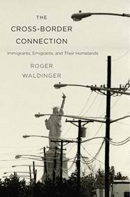 Kniha Cross-Border Connection: Immigrants, Emigrants, and Their Homelands