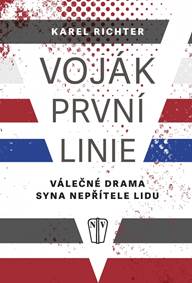 Kniha Voják první linie - Válečné drama syna nepřítele lidu