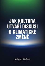 Kniha Jak kultura utváří diskusi o klimatické změně