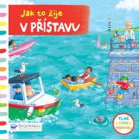 Jak to žije v přístavu