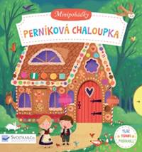 Kniha Perníková chaloupka - Minipohádky