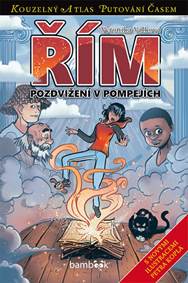 Kniha Řím - Pozdvižení v Pompejích