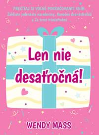 Kniha Len nie desaťročná!