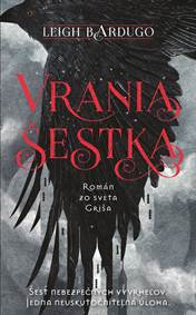 Kniha Vrania šestka