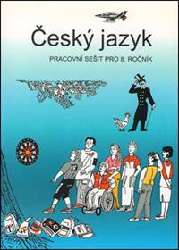 Kniha Český jazyk pracovní sešit pro 8. ročník