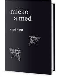 Kniha Mléko a med