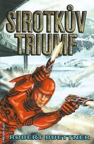 Sirotčinec 5 - Sirotkův triumf