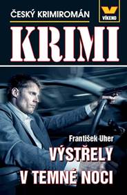 Kniha Výstřely v temné noci - Český krimiromán