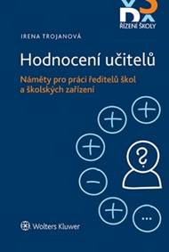 Hodnocení učitelů Náměty pro práci ředitelů škol a školských zařízení