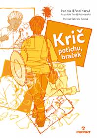 Kniha Krič potichu, braček