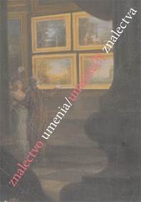 Znalectvo umenia / umenie(?) znalectva